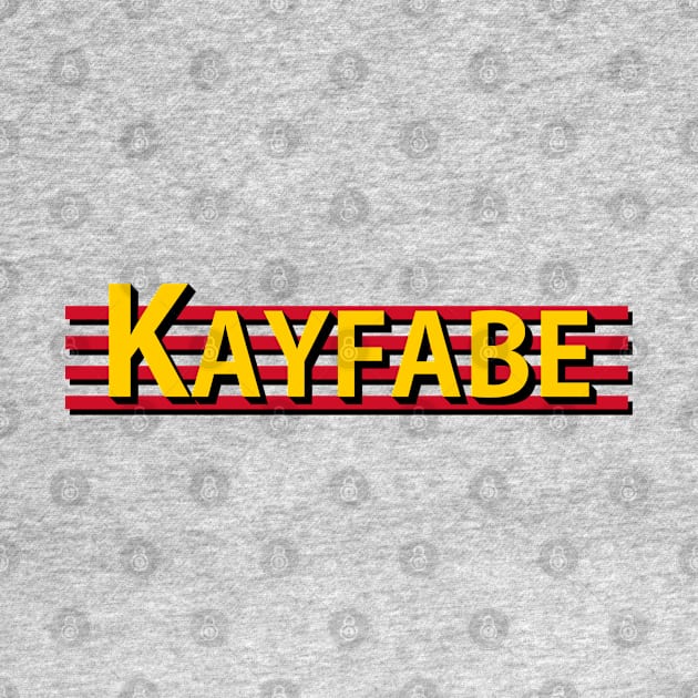 Kayfabe by JasonVoortees